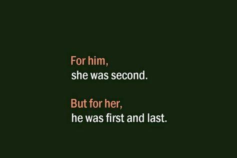 She Loves Him But He Loves Someone Else, 2nd Choice Quotes Relationships, Not His First Choice Quotes, First And Last Love Quotes, 2nd Love Quotes, Girls One Side Love Quotes, 2nd Choice Quotes, She Loves Him Quotes, One Sided Love Quotes For Her