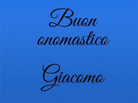 Buon onomastico Giacomo oggi: immagini di auguri da condividere sui social | Notizie Audaci San Giacomo, Amazon Logo, Company Logo, Tech Company Logos, Collage, Pins