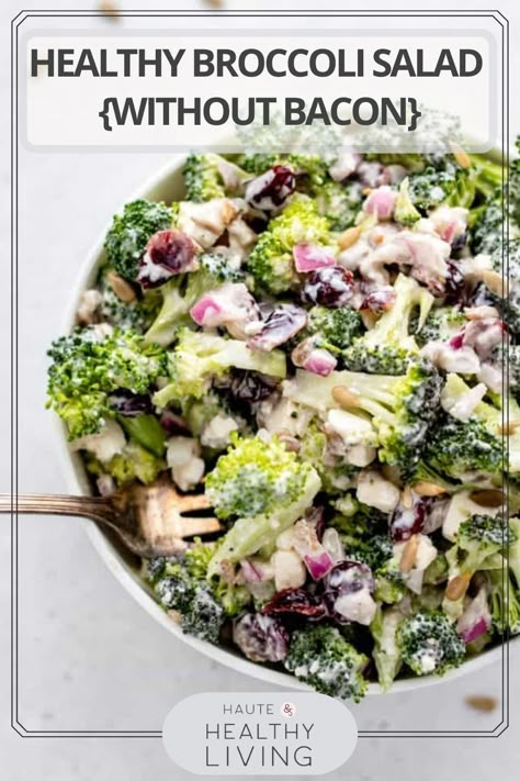 Broccoli Salad Without Bacon, Light Broccoli Salad, Broccoli Salad Recipe Healthy, Creamy Broccoli Salad, Healthy Broccoli Salad, Greek Yogurt Dressing, Healthy Broccoli, Broccoli Salad Recipe, Yogurt Dressing