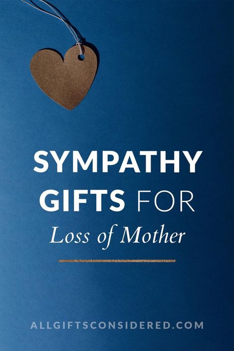 sympathy gifts for loss of  a mother Sympathy For Loss Of Mother, Gifts For Loss Of Mother, Sympathy Gift Ideas, Sympathy Basket, Loss Of Mother, Mom Died, Losing A Loved One, Sympathy Gifts, Memorial Gifts