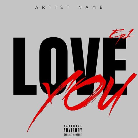 Love Song Album Cover, X Album Cover, Album Cover Ideas, I Love You Song, Lover Album, Love Yourself Song, Rap Album Covers, Kindle Book Cover, Cover Album