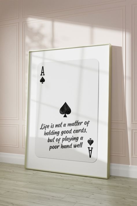 Digital Print Wall Art, Ace Of Spades Quotes, Room Posters Printable Wall Art, Framed Quotes On Wall, 4 Aces Tattoo, Aesthetic Quotes Poster, Ace Of Spades Aesthetic, Ace Poster, Ace Of Spades Tattoo