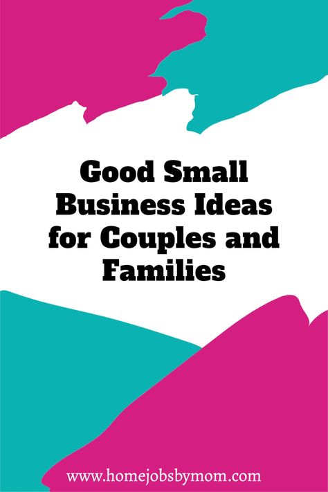 Good Small Business Ideas for Couples and Families: Are you looking for good small business ideas? Look no further. Check out these ideas that are perfect for couples or families to do from home Couples Business Ideas, Group Home Business Plan, Business Ideas For Couples, Couple Business Ideas, Good Small Business Ideas, Family Business Ideas, Small Business Start Up Budget, Small Business Loans For Women, Great Small Business Ideas