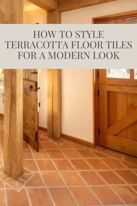 terracotta floor tiles with oaxk beams and doors Terracotta Tile Floor Sunroom, Terracotta Floor Interior Design, Wallpaper With Terracotta Tiles, Terracotta Floor Kitchen Modern, Stained Terracotta Tiles, Terracotta Floor Living Room Modern, Terracota Floors Living Room, Terracotta Tiled Floor, Rustical Bathroom Ideas