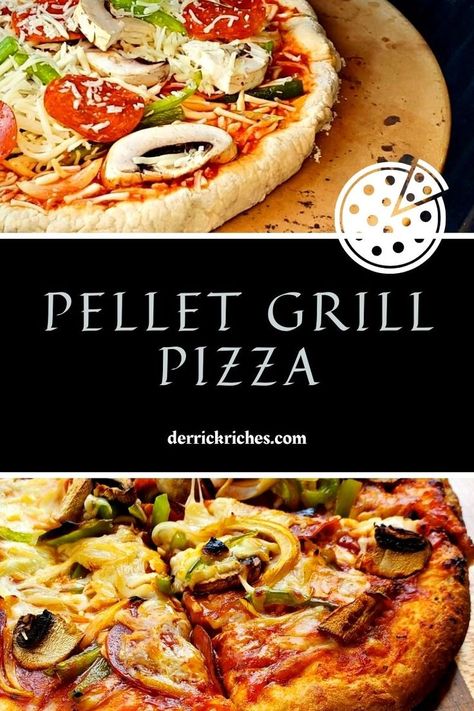 Pellet Grill Pizza, Traeger Pizza, Pizza Stone Recipes, Grilled Pizza Dough, Smoked Pizza, Grilling Pizza, Pizza On The Grill, Grilled Pizza Recipes, Pellet Smoker Recipes