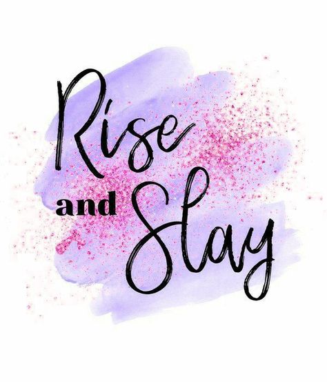 Rise And Slay, Slay Quotes, Canvas Bedroom, Lifting Quotes, Vision 2023, Positive Good Morning Quotes, Shopping Quotes, Quotes Wallpapers, Skin Clinic