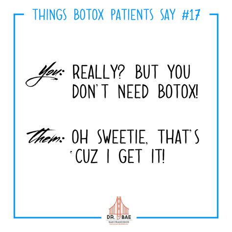 5 things Botox patients say Botox Funny Humor, Botox Quotes Funny, Botox Memes Funny, Botox Advertising, Esthetic Nursing, Botox Quotes Posts, Botox Humor, Botox Funny, Plastic Surgery Quotes