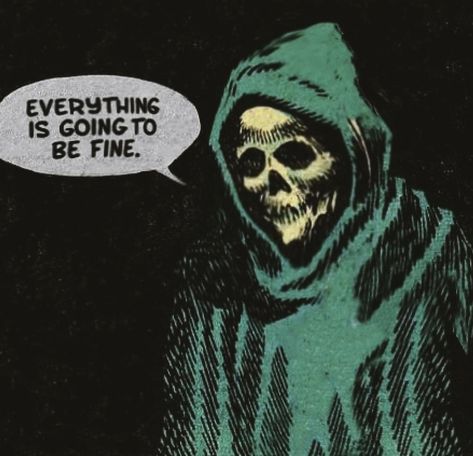 We'll Be Alright, The Boogeyman, Comic Book Panels, This Too Shall Pass, Be Alright, Everything Will Be Alright, A Skeleton, Dark Art Illustrations, Spooky Scary