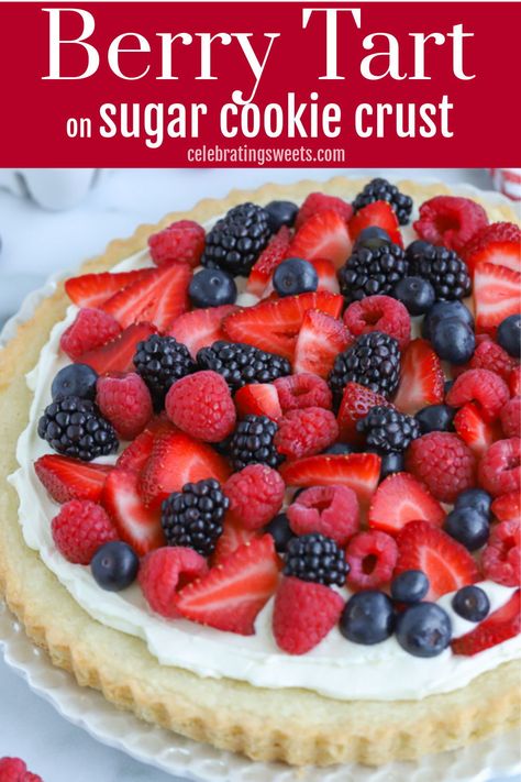 Sugar Cookie Fruit Tart, Fruit Sugar Cookies, Celebrating Sweets, Shortcake Cake, Sugar Cookie Crust, Pumpkin Pie Bars, Berry Tart, Pumpkin Recipe, Soft Sugar Cookies