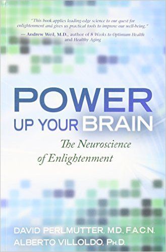 Power Up Your Brain: David Perlmutter M.D., Alberto Villoldo Ph.D.: 9781401928186: Amazon.com: Books David Perlmutter, Mitochondrial Health, Kneeling In Prayer, Brain Book, San Francisco State University, Shamanic Healing, Brain Power, Spiritual Practices, E Books