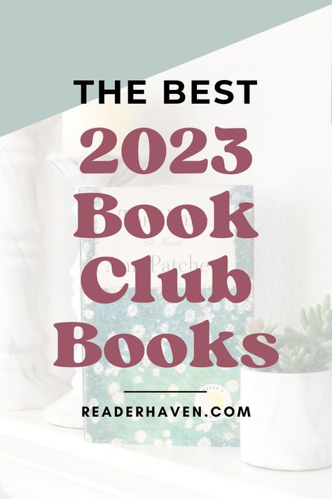 Need some book club recommendations for what to read next? Here are some fabulous, discussion-worthy 2023 book club books! My book club likes to read a wide variety of genres, so I’ve included lots of options – from historical fiction books to general fiction, fantasy, mystery, and more. Books For 2023, New Fiction Books, Book Club Recommendations, What To Read Next, 2023 Books, Best Book Club Books, Fantasy Mystery, Book Club Reads, Winter Books