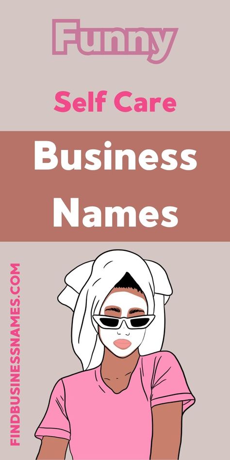 Check out these hilarious and clever self-care business names that will bring a smile to your face! Whether you're into "Pamper Pals" or "Chillax & Unwind," these witty names are perfect for your self-care venture. Find the perfect name to stand out in the industry! #selfcarebusinessnames Funny Business Names, Catchy Business Name Ideas, Business Names, Self Care, Essence, Funny