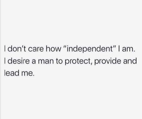 Read me 😜✨️ #explorepage #explore #blacklove #lovequotes Men Provider Quotes Truths, Men Need To Be Spoiled Too, Real Men Provide Quotes, Men Who Provide Quotes, Man Provider Quotes Relationships, I Want To Be A Wife Quotes, Feminine Men Quotes, Provider Quotes Men, Being Independent In A Relationship