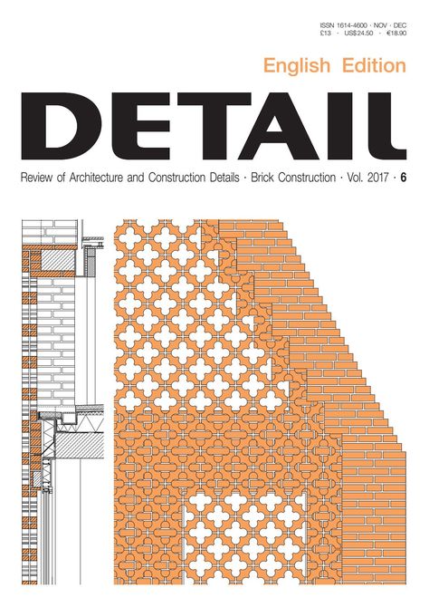 DETAIL English 6/2017 - Brick Construction Architectural Columns, Details Magazine, Brick Construction, Brick Detail, Architecture Books, Architecture Concept Diagram, Brick Architecture, Brick Patterns, Brick Facade