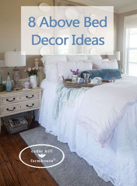 Looking for ideas for your bedroom décor? Today I'm sharing 8 above bed décor ideas. They will make you so smile when you see your bedroom every time. Farmhouse Bedroom Wall Decor Above Bed, Above Headboard Decor, Decorations Above Bed, Farmhouse Bedroom Wall Decor, Above Bed Ideas, Decor Over Bed, Over The Bed Decor, Bedroom Wall Decor Above Bed, Wall Decor Above Bed