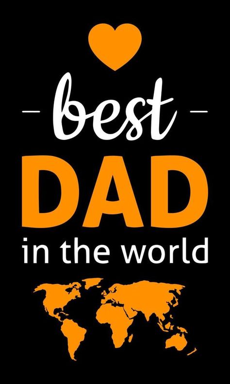 Best dad in the world lettering quotes. Happy fathers day quotes with a heart sign and world map. Happy Fathers Day Quotes, Mommy And Baby Pictures, Happy Father Day Quotes, Mommy And Baby, Fathers Day Quotes, Vector Portrait, Quotes Happy, Lettering Quotes, Heart Sign