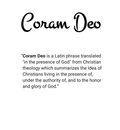 Christian Latin Phrases, Latin Christian Phrases, Hospitality Tattoo Ideas, Oh But God Tattoo, Reformed Theology Tattoo, Coram Deo Tattoo, Coram Deo Bracelet, Coram Deo Wallpaper, Gospel Story Tattoo