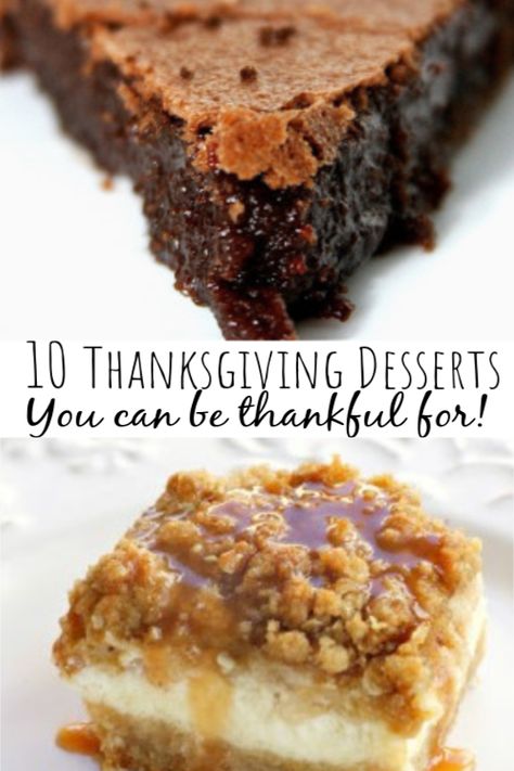 We handpicked the 10 best looking Thanksgiving desserts we could find! From pies, to cheesecake, to cookies, we've got a Thanksgiving dessert for everyone! #thanksgiving #thanksgivingdessert #thanksgivingdesserts #dessertrecipes #holidaydessert #holidaydessertrecipes Best Dessert Recipes For Thanksgiving, Thanksgiving Peanut Butter Desserts, Best Thanksgiving Dessert Recipes, Fast Thanksgiving Desserts, Easy Delicious Thanksgiving Desserts, Tha Ksgiving Dessert, Chocolate Thanksgiving Desserts Easy, Thanksgiving Desserts For Two, Best Dessert For Thanksgiving