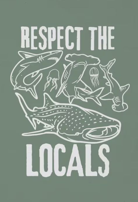 Respect The Locals Shark Wallpaper, Surfer Vibes, Ocean Poster, Hoodie Diy, Cute Summer Wallpapers, Dorm Posters, Ocean Vibes, Picture Collage Wall, Collage Poster