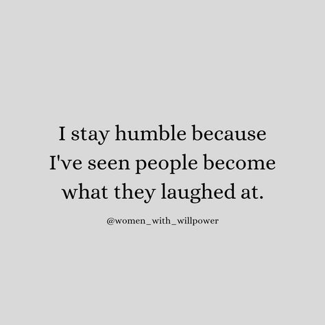 STAY HUMBLE ❤️✨ Comment 💯 if you agree with me Follow @women_with_willpower for more Motivational and inspirational quotes #femalequotes #womenwhohustle #womenhelpingwomen #empowermentquotes #femaleentrepreneurs #dailyinspirationalquotes #dailyinspiration #dailyimprovement #womenempowerment #selflove #ownyourpower #emotionalquotes #gooddeeds #motivateyourself #motivationalquotes #inspirationforwomen #dailypost #quotesforher #femalequotes #shequotes #courage #levelup #stayhumble #strongert... Life Has Humbled Me Quotes, Life Humbles You Quotes, Stay Humble Quotes, Hard Working Woman Quotes, Humble Quotes, Hard Quotes, She Quotes, Daily Reminders, Stay Humble