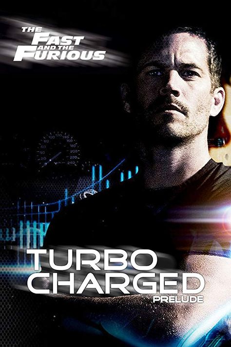 Turbo Charged Prelude to 2 Fast 2 Furious Movie Poster | Film Posteri 2 Fast 2 Furious, Fast 2 Furious, Paul Walker Movies, Fate Of The Furious, Turbo Charged, Paul Walker Quotes, Actor Paul Walker, Furious Movie, Paul Walker Pictures