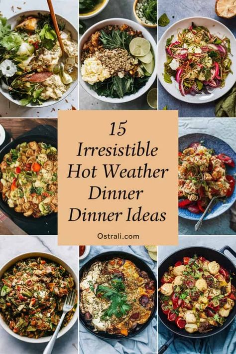 15 Irresistible Hot Weather Dinner Ideas to Beat the Heat Hot Weather Dinners, Hot Weather Recipes, Food For Hot Days, Hot Weather Dinner Ideas, Hot Day Dinners, Hot Weather Meals, Warm Weather Recipes, Caprese Salad Skewers, Summer Foods