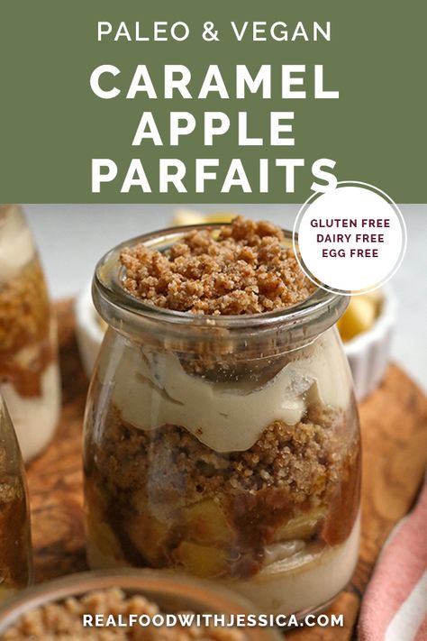 A jar full of the healthy caramel apple parfaits Caramel Apple Parfait, Apple Parfait, Paleo Fall Recipes, Vegan Caramel Apple, Paleo Candy, Paleo Fruit, Fall Sweets, Primal Living, Dairy Free Cheesecake