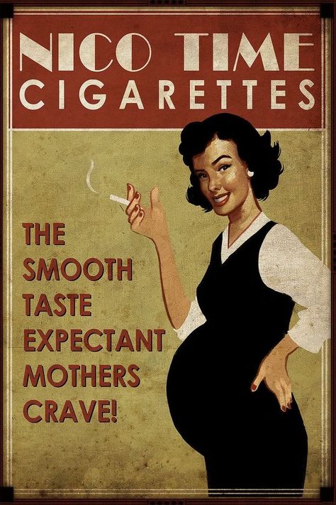 the smooth taste expectant mothers crave! [from BioShock - not a real ad, sadly] Funny Vintage Ads, Weird Vintage, Old Advertisements, Retro Ads, Old Ads, The Old Days, Vintage Humor, Funny Signs, Vintage Ads