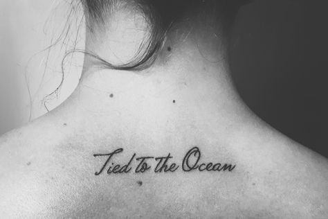 Sea Quote Tattoo Ideas, Beach Tattoo Quotes, Ocean Quote Tattoos For Women, Ocean Tattoo Quotes, Ocean Word Tattoo, Ocean Quotes Tattoo, Water Lover Tattoo, Water Theme Tattoo, To The Sea Tattoo