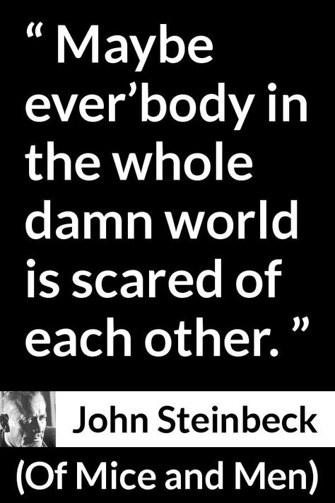 Of Mice And Men Quotes, Narrative Writing Organizer, Sneet Snart, Mice And Men Quotes, John Steinbeck Quotes, Steinbeck Quotes, Books Lifestyle, Mice And Men, Influence People