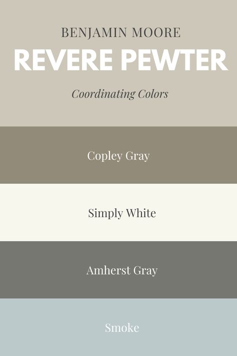 Colors That Compliment Revere Pewter, Benjamin Moore Revere Pewter Palette, Colors With Revere Pewter, Copley Gray Benjamin Moore, Amherst Gray Benjamin Moore, Benjamin Moore Amherst Gray, Benjamin Moore Gray Paint Colors, Revere Pewter Coordinating Colors, Amherst Gray