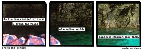 A Softer World: 1237 Mabel Podcast, Compost Ideas, A Softer World, Soft Words, Oxenfree, Lone Wanderer, Unfortunate Events, Toby Fox, A Series Of Unfortunate Events