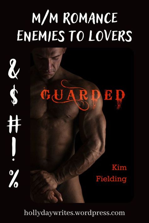 Enemies to lovers gay romance book, Guarded by Kim Fielding. Click to read the blurb! #mmromance #gayromancebooks #celebratewithholly Spicy Gay Books To Read, Mm Romance Books, Enemy To Lovers, Alpha Male Romance, Gay Romance Books, Mm Romance, Free Books To Read, Great Movies To Watch, Gay Romance