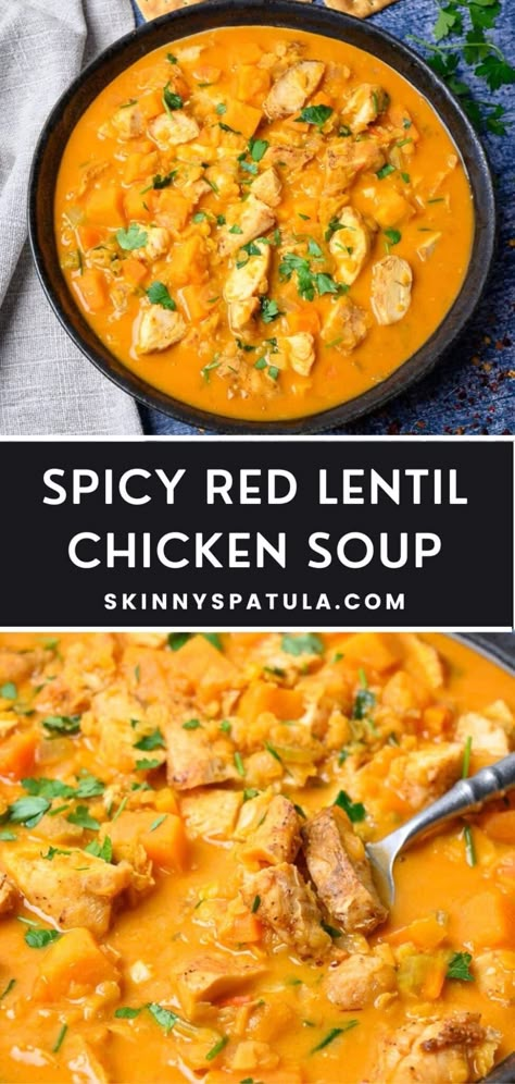 Spicy Red Lentil Chicken Soup – Skinny Spatula Red Soup Recipe, Lentil Chicken Soup, Lentil Chicken, Spicy Soups, Chicken Lentil Soup, Chicken Leftovers, Spicy Lentil Soup, Spicy Chicken Soup, Red Lentil Soup Recipe