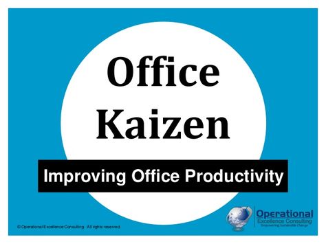 Lean Office, Lean Thinking, Kaizen Event, Training Presentation, Critical Success Factors, Organizational Development, Visual Management, Operational Excellence, Event Guide