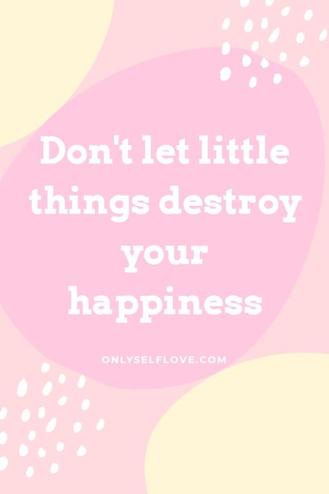 How you can be happy without depending on others + How to be happy all the time. Find out on onlyselflove.com #happiness #dailyhappinessquotes #happinessquotes About Happiness, How To Be Happy, Floral Inspiration, To Be Happy, Happy Quotes, Don't Let, Little Things, Be Happy, Let It Be