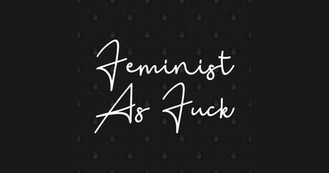 Vision 2023, Feminist Design, Feminist Af, Feminist Quotes, Strong Woman, Moon Goddess, Satire, Strong Women, Kitsch