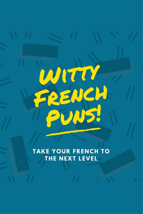 Do you know any French puns or calembours? Check out how witty the French can be with this fun list of play on words. French Puns, Teacher Puns, Fun List, French Language Lessons, French Movies, Play On Words, French Expressions, French Phrases, French Vocabulary