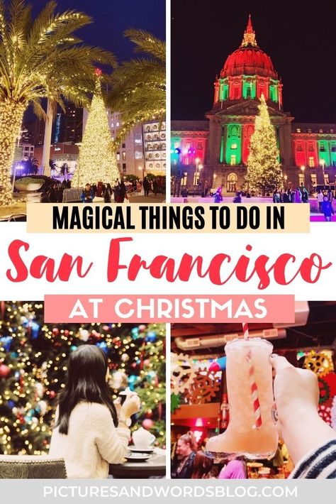 San Francisco In December, San Francisco In November, Christmas San Francisco, San Francisco Must See, San Francisco Christmas, Things To Do At Christmas, Christmas In San Francisco, San Francisco Itinerary, San Francisco With Kids