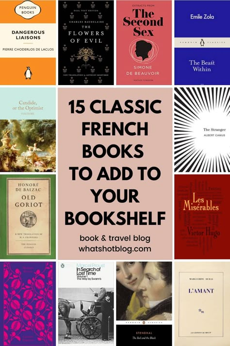 This is the ultimate list of classic French novels to read if you love France. If you're a Francophile, you'll want to pick up these French books. There's more to French literature than Les Miserables and this book list is a great place to start! #whatshotblog #booklovers #bookblogger #bookblog #bookrecommendations #booklist French Books To Read, Albert Camus Books, Braided Ideas, Classic Literature Books, Unread Books, Novels To Read, Top Books To Read, French Books, Literature Books