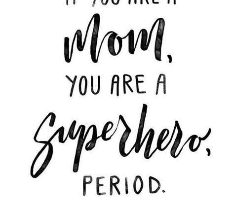 22 Great Inspirational Quotes for Mother's Day - Mother’s Day Sayings, Mother’s Day Quotes Inspirational, Super Mom Quotes, Quotes For Mother's Day, Mother's Day Thoughts, Short Mothers Day Quotes, Quotes For Mother, Morhers Day, New Mom Quotes