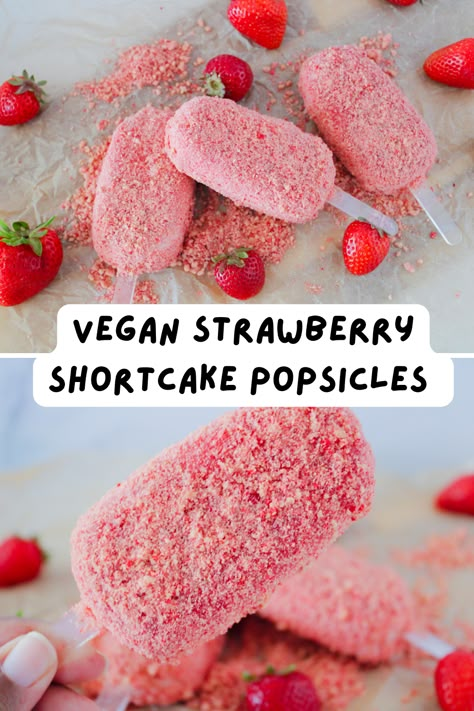 Strawberry Shortcake Popsicles, Vegan Strawberry Shortcake, Strawberry Sorbet, Ice Cream Pops, Vegan Baby, Vegan Ice Cream, Cookie Crumbs, Healthy Sweets Recipes, Vegan Dessert Recipes