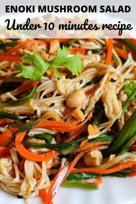 Recipes With Enoki Mushrooms, Enoki Mushroom Recipe Ramen, Enoki Mushroom Recipe, Mushroom Recipes Indian, Asian Salad Recipe, Mushroom Salad, Mushroom Dish, Healthy Food Options, Easy Vegetarian