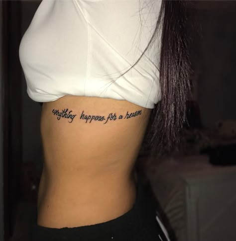 One Day At A Time Rib Tattoo, Rib Tattoos For Women Unique, Unique Rib Tattoo, Underboob Tattoo Writing, Everything Happens For A Reason Tattoo, Rib Tattoos For Women Quotes, Rib Cage Tattoos, Rib Tattoo Quotes, Rib Tattoos For Women