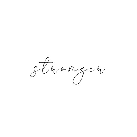 Stronger Tattoo Ideas, Stronger Than Tattoo, Stronger Together Tattoo, Stronger Tattoos For Women, Strong Tattoo Ideas, Stronger Tattoo, Patch Work Sleeve, Strong Tattoos, Tiny Wrist Tattoos