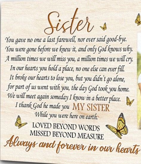 Sister Heavenly Birthday, Losing A Sister Quotes, Losing A Sister, Poems For My Sister, Sister Loss, Loss Of A Sister, Remembrance Day Quotes, Birthday In Heaven Quotes, Prayers For Sister