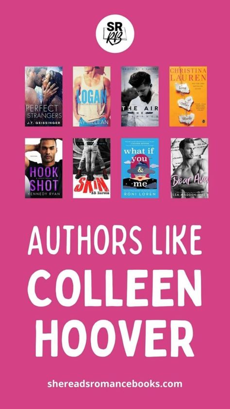 20 Authors Like Colleen Hoover Who Will Tug On All Your Heartstrings – She Reads Romance Books Top Romance Books, Hoover Books, Dear Ava, Escaping Reality, What To Read Next, Read Read Read, Colleen Hoover Books, Book Obsession, Christina Lauren