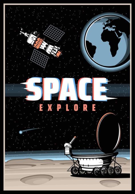 Outer space and planet explore, vector poster Exploration Aesthetic, Space Graphic Design, Outer Space Posters, Lunar Rover, Space Posters, Posters Aesthetic, Vector Character Design, Vector Poster, Space Poster