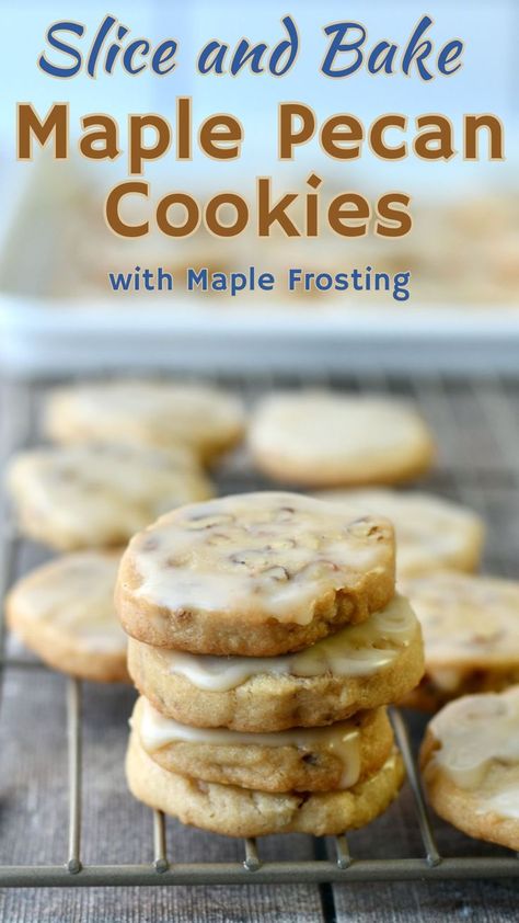 Four iced pecan cookies stacked on wire rack. Cookies Slice And Bake, Maple Pecan Shortbread, Slice And Bake Shortbread, Cookies Made With Butter, Maple Pecan Cookies, Best Shortbread Cookie Recipe, Maple Icing, Chewy Sugar Cookie Recipe, Shortbread Cookies Recipe