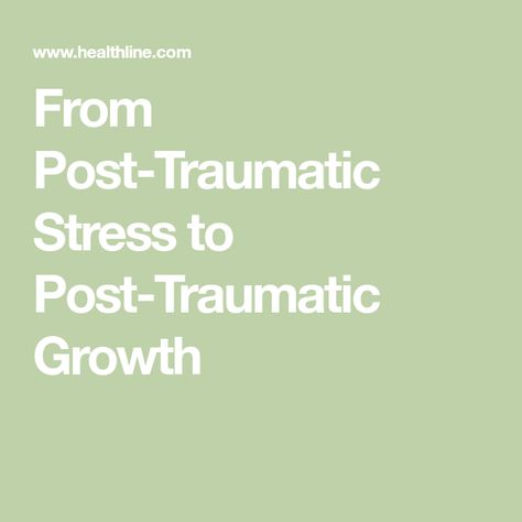 Posttraumatic Growth, Post Traumatic Growth, Positive Personality Traits, Growth And Healing, Distress Tolerance, To New Beginnings, Mental Health Counseling, Health Hacks, Mental Health Services